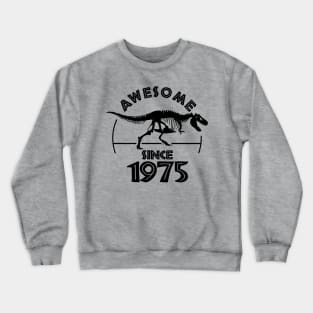 Awesome Since 1975 Crewneck Sweatshirt